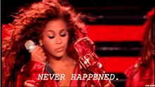 Never Happened. GIF - Never Happened Beyonce Queen Bey GIFs