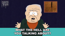 What The Hell Are You Talking About Herbert Garrison Sr GIF - What The Hell Are You Talking About Herbert Garrison Sr South Park GIFs