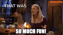 a woman is saying that was so much fun in a room .