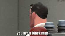 a cartoon character with glasses says you are a black man in front of a poster of feet
