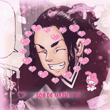 a drawing of a man with hearts around his head and the words soy de matu