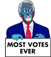 a cartoon of a man with a zombie face holding a sign that says most votes ever