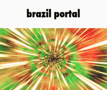 Brazil Portal Zoom GIF - Brazil Portal Zoom Portal GIFs