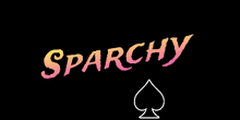a sign that says a sparchy with a spade