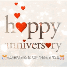 a happy anniversary greeting card with hearts and the words congrats on year 12 !