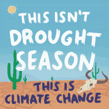 This Isnt Drought Season This Is Climate Change GIF - This Isnt Drought Season This Is Climate Change Drought GIFs