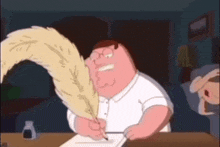 peter griffin from family guy is writing with a large feather .