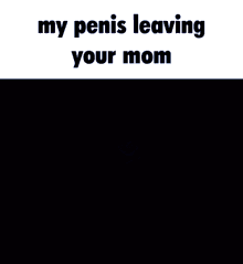 Penis Mommy GIF - Penis Mommy Mom GIFs
