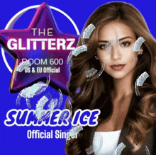 a poster for the glitterz room 600 us & eu official summer ice