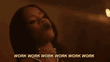 Get To Work Work GIF - Get To Work Work Rihanna GIFs