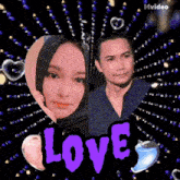 a picture of a man and a woman with the word love in purple letters