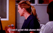 Greys Anatomy Meredith Grey GIF - Greys Anatomy Meredith Grey I Cant Print This Damn Thing GIFs