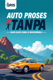 a poster that says auto proses tanpa with a yellow car on the road