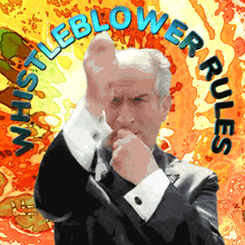 a man in a suit holds his fist up in front of a whistleblower rules sign