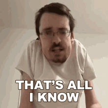 Thats All I Know Ricky Berwick GIF - Thats All I Know Ricky Berwick Therickyberwick GIFs