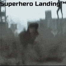 a superhero landing advertisement with a silhouette of a person in the background