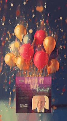 a book called the dash it out podcast with balloons coming out of it