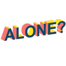 alone lonely