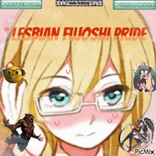 a picture of a girl with glasses and the words lesbian fujoshi pride on the bottom
