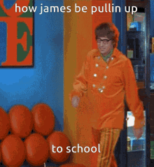 a man in an orange shirt and striped pants is standing in front of pumpkins and says how james be pullin up to school