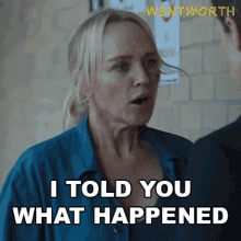 I Told You What Happened Marie Winter GIF - I Told You What Happened Marie Winter Wentworth GIFs