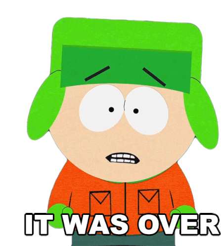It Was Over Kyle Broflovski Sticker - It Was Over Kyle Broflovski South Park Stickers