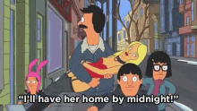 I'Ll Have Her Home By Midnight GIF - Midnight Blow Up Doll Bobs Burgers GIFs