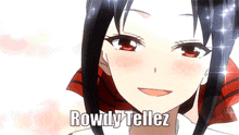 a picture of a girl with the words rowdy tellez on the bottom