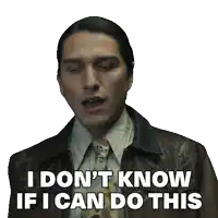 a man in a suit and tie says " i don t know if i can do this "