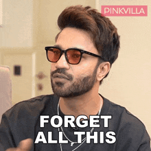 Forget All This Vicky Jain GIF - Forget All This Vicky Jain Pinkvilla GIFs