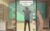 a person holding a cell phone that says good will hunting be like on the screen