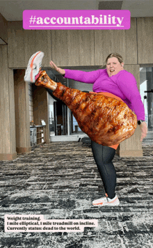 a picture of a woman holding a turkey leg with # accountability written on it
