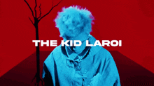 The Kid Laroi Too Much GIF - The Kid Laroi Kid Laroi Laroi GIFs