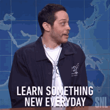 Learn Something New Everyday Pete Davidson GIF - Learn Something New Everyday Pete Davidson Saturday Night Live GIFs