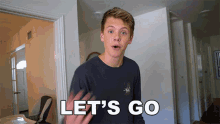 Lets Go Carson Lueders GIF - Lets Go Carson Lueders Come On GIFs