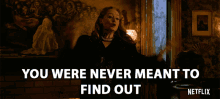 Find Out Never GIF - Find Out Never Meant To GIFs