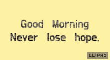 Cliphy Good GIF - Cliphy Good Morning GIFs