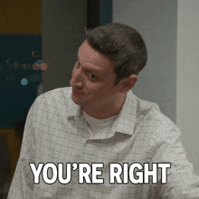 You'Re Right Tim Robinson GIF - You'Re Right Tim Robinson I Think You Should Leave With Tim Robinson GIFs