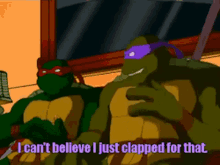 Tmnt Donatello GIF - Tmnt Donatello I Cant Believe I Just Clapped For That GIFs