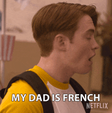 My Dad Is French Nick Nelson GIF - My Dad Is French Nick Nelson Kit Connor GIFs