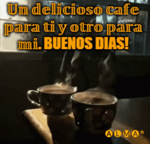 Delicioso Cafe Buenos Dias GIF - Delicioso Cafe Buenos Dias - Discover &  Share GIFs