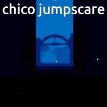 a picture of a skeleton with the words chico jumpscare written above it