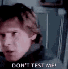 Star Wars Dont Test Me GIF - Star Wars Dont Test Me Wait A Minute GIFs