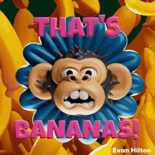 a book called that 's bananas by evan hilton has a monkey on the cover