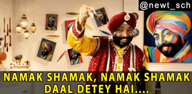 a man in a turban is standing in front of a wall with paintings and a caption that says namak shamak