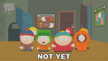 Not Yet Eric Cartman GIF - Not Yet Eric Cartman Kyle Broflovski GIFs