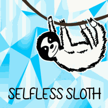 selfless sloth