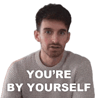 Youre By Yourself Joey Kidney Sticker - Youre By Yourself Joey Kidney Youre On Your Own Now Stickers