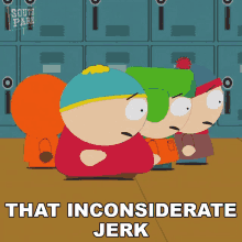That Inconsiderate Jerk Eric Cartman GIF - That Inconsiderate Jerk Eric Cartman Kyle Broflovski GIFs