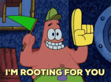 Patrick Im Rooting For You GIF - Patrick Im Rooting For You Spongebob GIFs
